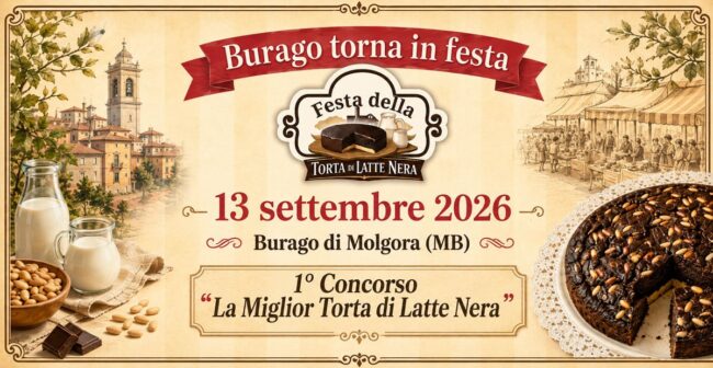 Festa della Torta di Latte Nera a Burago di Molgora il 13 settembre 2026