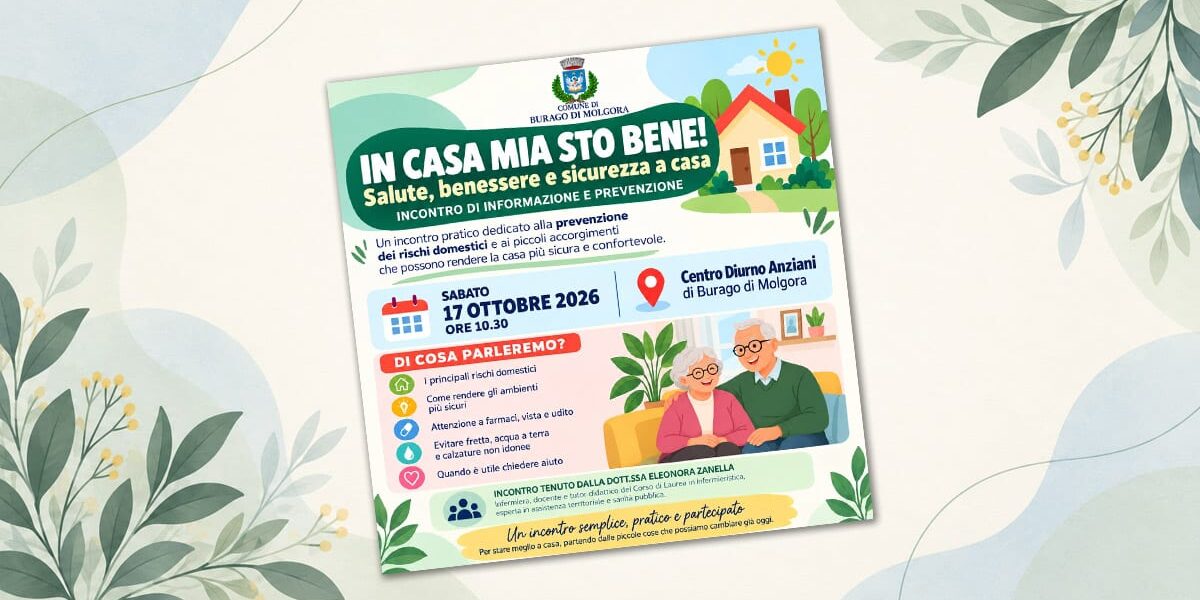 In casa mia sto bene – sicurezza domestica a Burago Locandina dell’incontro gratuito In casa mia sto bene sulla sicurezza domestica a Burago di Molgora